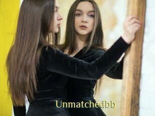 Unmatchedbb
