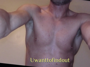 Uwanttofindout