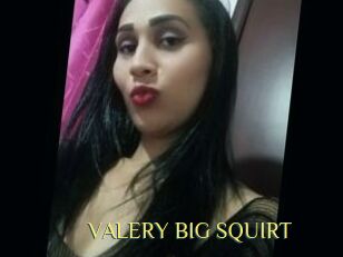 VALERY_BIG_SQUIRT