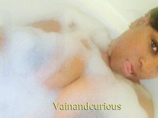 Vainandcurious