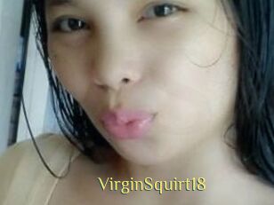 VirginSquirt18