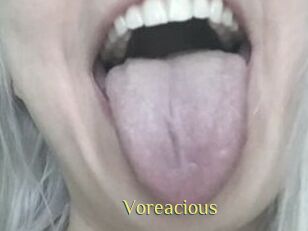 Voreacious