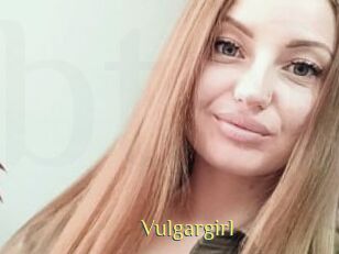 Vulgargirl