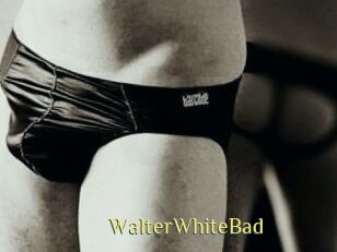 WalterWhiteBad