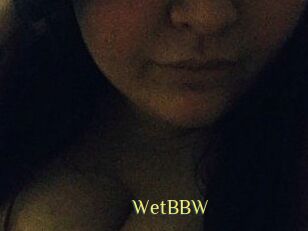WetBBW