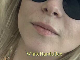 WhiteHandsBae