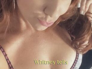 Whitney_tells