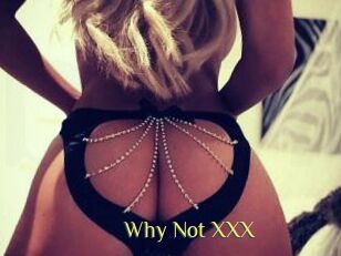 Why_Not_XXX