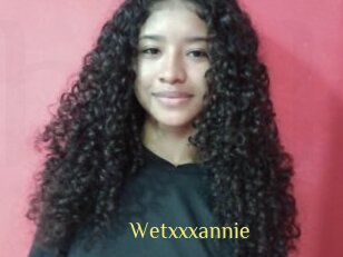 Wetxxxannie