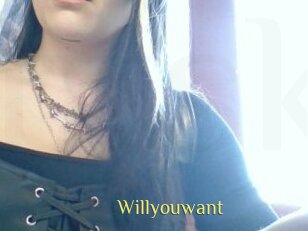 Willyouwant