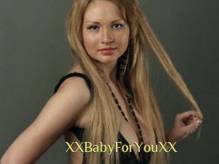 XXBabyForYouXX