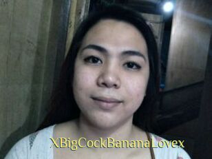 XBigCockBananaLovex