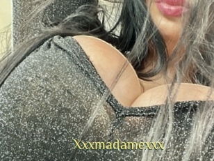 Xxxmadamexxx