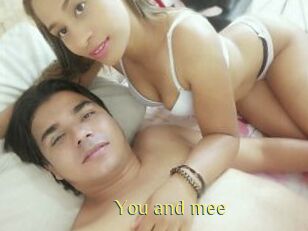 You_and_mee