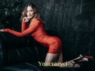 Youcrazyci