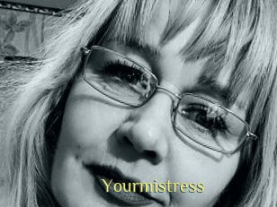 Yourmistress