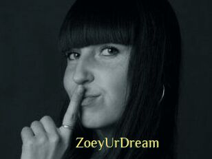 ZoeyUrDream